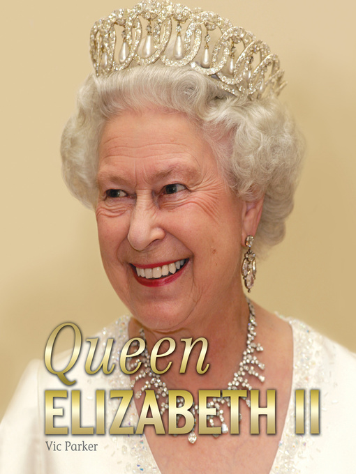 Title details for Queen Elizabeth II by Vic Parker - Wait list